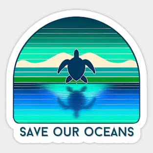 Save Our Oceans Sea Turtle Sticker